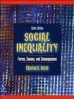 Social Inequality : Forms, Causes, and Consequences - Book