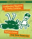 Challenging Behavior in Young Children : Understanding, Preventing, and Responding Effectively - Book