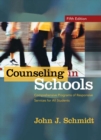 Counseling in Schools : Comprehensive Programs of Responsive Services for All Students - Book