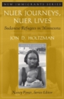 Nuer Journeys, Nuer Lives : Sudanese Refugees in Minnesota - Book