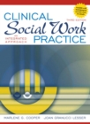 Clinical Social Work Practice : An Integrated Approach - Book