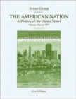 The American Nation : A History of the United States Study Guide, (to 1877) v. 1 - Book