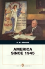 America Since 1945 : Penquin Academic Edition - Book