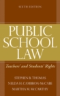 Public School Law : Teacher's and Student's Rights - Book