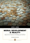 Moral Development and Reality : Beyond the Theories of Kohlberg and Hoffman - Book