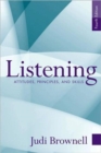 Listening : Attitudes, Principles, and Skills - Book