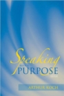 Speaking with a Purpose - Book