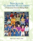 Principles of Classroom Management : a Professional Decision-Making Model - Book