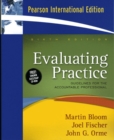 Evaluating Practice : Guidelines for the Accountable Professional - Book