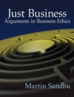 Just Business : Arguments in Business Ethics - Book