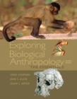 Exploring Biological Anthropology : The Essentials - Book
