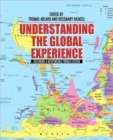 Understanding the Global Experience : Becoming a Responsible World Citizen - Book
