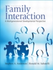 Family Interaction : A Multigenerational Developmental Perspective - Book