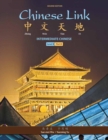 Chinese Link : Intermediate Chinese, Level 2/Part 2 - Book