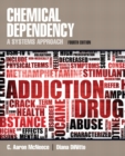 Chemical Dependency : A Systems Approach - Book