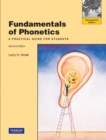 Fundamentals of Phonetics : A Practical Guide for Students Small - Book