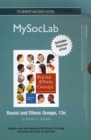 NEW MySocLab with Pearson Etext - Standalone Access Card - for Racial and Ethnic Groups - Book
