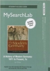 MySearchLab with Pearson Etext - Standalone Access Card - for a History of Modern Germany : 1871 to Present - Book