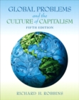 Global Problems and the Culture of Capitalism - Book