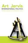 International Politics : Enduring Concepts and Contemporary Issues - Book