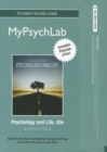 NEW MyLab Psychology  with Pearson eText -- Standalone Access Card -- for Psychology and Life (standalone) - Book