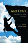 What it Takes : Academic Writing in College - Book