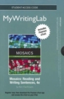 MyWritingLab with Pearson Etext - Standalone Access Card - for Mosaics : Reading and Writing Sentences - Book