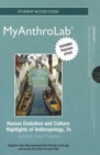 NEW MyAnthroLab with Pearson Etext - Standalone Access Card - for Human Evolution and Culture, Human Evolution and Culture - Book