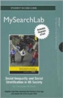 MySearchLab with Pearson Etext - Standalone Access Card - for Social Inequality and Social Stratification in U. S. Society - Book