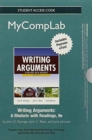 NEW MyCompLab with Pearson Etext - Standalone Access Card - for Writing Arguments : A Rhetoric with Readings - Book