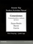 Answer Key for the Student Activities Manual for Conexiones : Comunicacion y cultura - Book