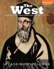 The West : Encounters & Transformations To 1715 v. 1 - Book