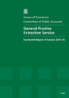 General Practice Extraction Service : fourteenth report of session 2015-16, report, together with the formal minutes relating to the report - Book