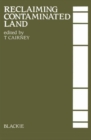 Reclaiming Contaminated Land - Book
