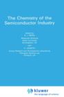 Chemistry of the Semiconductor Industry - Book