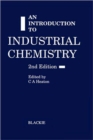 An Introduction to industrial chemistry - Book