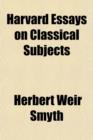 Harvard Essays on Classical Subjects - Book