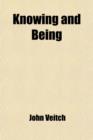 Knowing and Being - Book