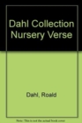 Dahl Collection Nursery Verse - Book