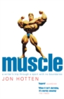 Muscle : A Writer's Trip Through a Sport with No Boundaries - Book