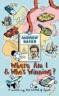 Where am I and Who's Winning - Book