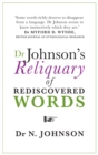 Dr Johnson's Reliquary of Rediscovered Words - Book