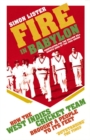 Fire in Babylon : How the West Indies Cricket Team Brought a People to its Feet - Book