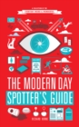 The Modern Day Spotter's Guide - Book