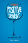 The Power of Positive Drinking - Book