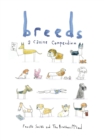 Breeds : A Canine Compendium - Book