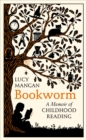 Bookworm : A Memoir of Childhood Reading - Book