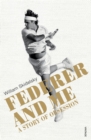 Federer and Me : A Story of Obsession - Book