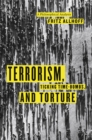 Terrorism, Ticking Time-Bombs, and Torture : A Philosophical Analysis - Book