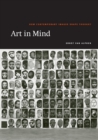 Art in Mind : How Contemporary Images Shape Thought - Book